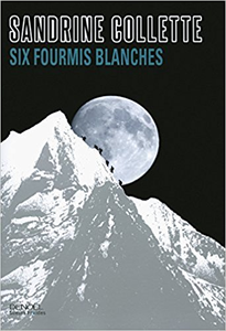 Six fourmis blanches - Sandrine Collette