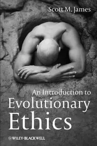 An Introduction to Evolutionary Ethics (repost)