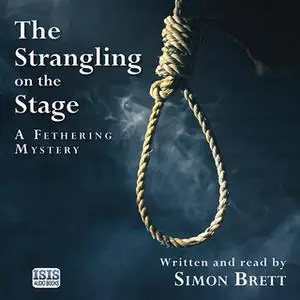 «The Strangling on the Stage» by Simon Brett