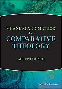 Meaning and Method in Comparative Theology