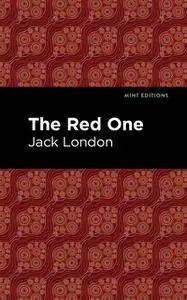 «The Red One» by Jack London