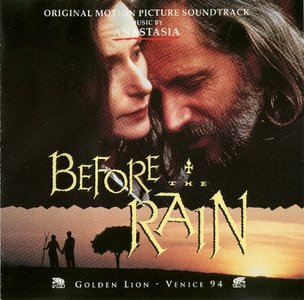 O.S.T - Before The Rain [Pred Dozhdot ~ Music by Anastasia] (1994)