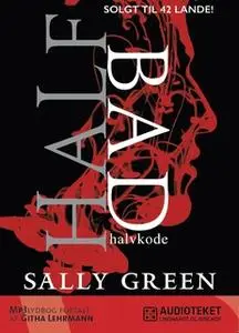 «Half Bad» by Sally Green