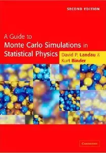 A Guide to Monte Carlo Simulations in Statistical Physics, 2 edition (Repost)