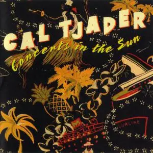 Cal Tjader - Concerts In The Sun [Recorded 1960] (2002) (Re-up)