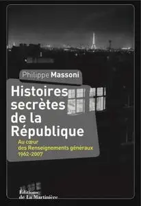 Philippe Massoni, "Histoires secrètes de la République"