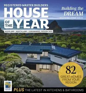 House of the Year Auckland / Northland / Coromandel 2023