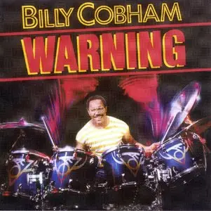 Billy Cobham - Warning (1985) {Eagle Records}
