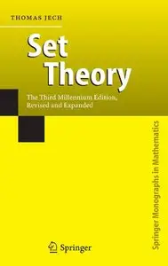 Set Theory: The Third Millennium Edition (repost)