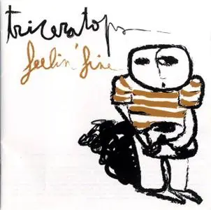 Triceratops - Feelin' fine (2003)