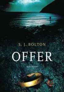 «Offer» by S.J. Bolton