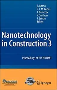 Nanotechnology in Construction: Proceedings of the NICOM3