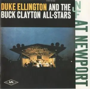 Duke Ellington and The Buck Clayton All-Stars - At Newport (1956) {Columbia ‎COL 477320 2}