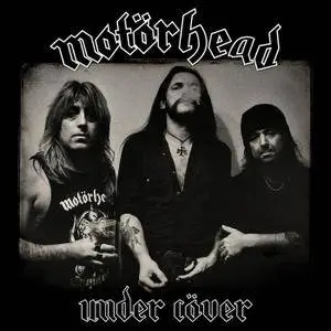 Motorhead - Under Cover (2017) [Official Digital Download]
