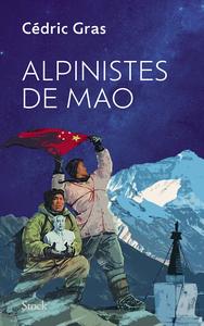 Cédric Gras, "Alpinistes de Mao"
