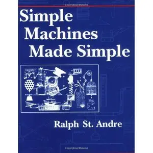 Simple Machines Made Simple