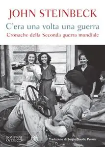 John Steinbeck - C'era una volta una guerra