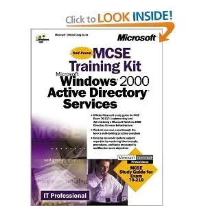 MCSE Training Kit Microsoft Windows 2000 Active Directory Services (Repost)