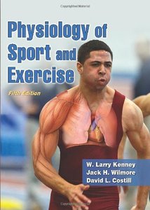 Physiology of Sport and Exercise with Web Study Guide, 5th Edition [Repost]