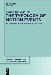 Carine Yuk-man Yiu, "The Typology of Motion Events"