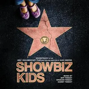 Jeff Tweedy, Sammy Tweedy & Spencer Tweedy - Showbiz Kids (Soundtrack to the HBO Documentary Film) (2020)