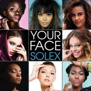Solex - Your Face (2016)