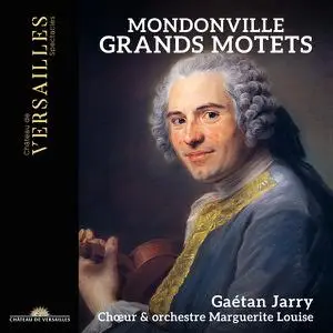 Gaétan Jarry - Grands Motets de Mondonville (2022) [Official Digital Download]