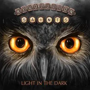 Revolution Saints - Light In The Dark (Deluxe Edition) (2017)