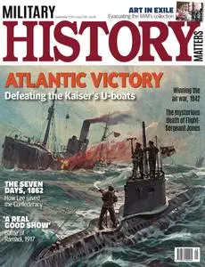 Military History Matters - Issue 108