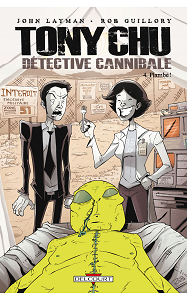 Tony Chu - Detective Cannibale - Tome 4 - Flambé