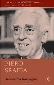 Piero Sraffa (Great Thinkers in Economics)