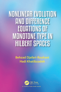 Nonlinear Evolution and Difference Equations of Monotone Type in Hilbert Spaces