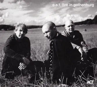 Esbjorn Svensson Trio - E.S.T. Live in Gothenburg (2019) {2CD Set, ACT 9046-2 rec 2001}