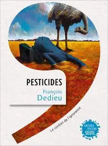 Pesticides: Le confort de l'ignorance