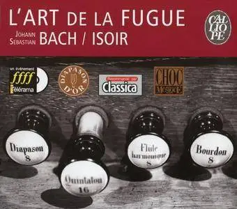André Isoir - Bach: L'Art de la Fugue (2000) [Reissue 2004]