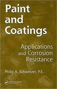 Paint and Coatings: Applications and Corrosion Resistance (Repost)