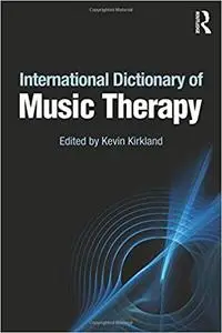 International Dictionary of Music Therapy