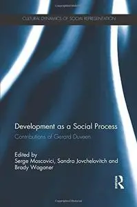 Development as a Social Process: Contributions of Gerard Duveen