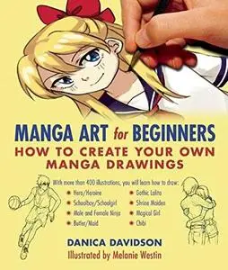 Manga Art for Beginners: How to Create Your Own Manga Drawings (Repost)