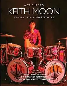 A Tribute To Keith Moon