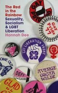 The Red in the Rainbow: Sexuality, Socialism and LGBT Liberation (Repost)