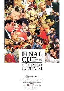 Final Cut: Hölgyeim és uraim / Final Cut: Ladies and Gentlemen (2012)
