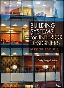 Building Systems for Interior Designers, 2nd Edition