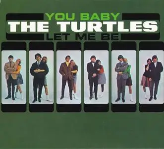 The Turtles - You Baby / Let Me Be (1966) [2CD Reissue 2017] (Repost)