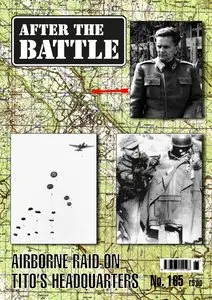 After The Battle – Issue 165. Airborn Raid On Tito's Headquarters