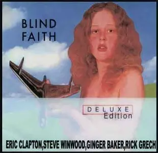 Blind Faith - Blind Faith (Deluxe edition) (1969) [repost]