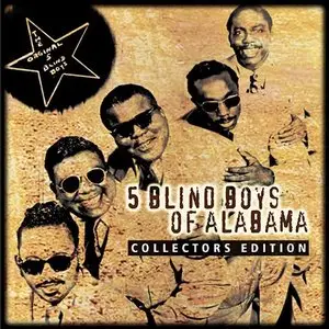 5 Blind Boys of Alabama - Collectors' Edition (2002)
