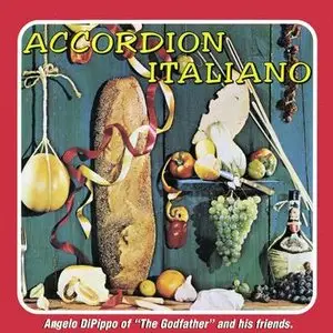 Angelo DiPippo – Accordion Italiano (2002) -repost
