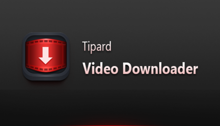 Tipard Video Downloader 5.0.12