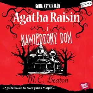 «Agatha Raisin i nawiedzony dom» by M.C. Beaton